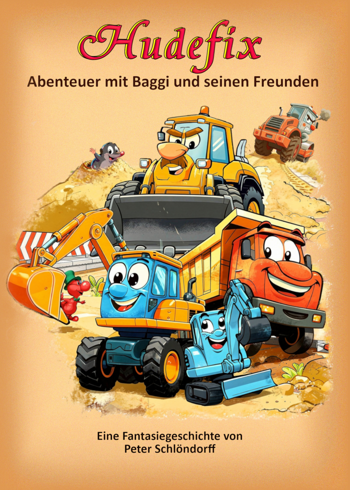 Hudefix - Abenteuer mit Baggi und seinen Freunden