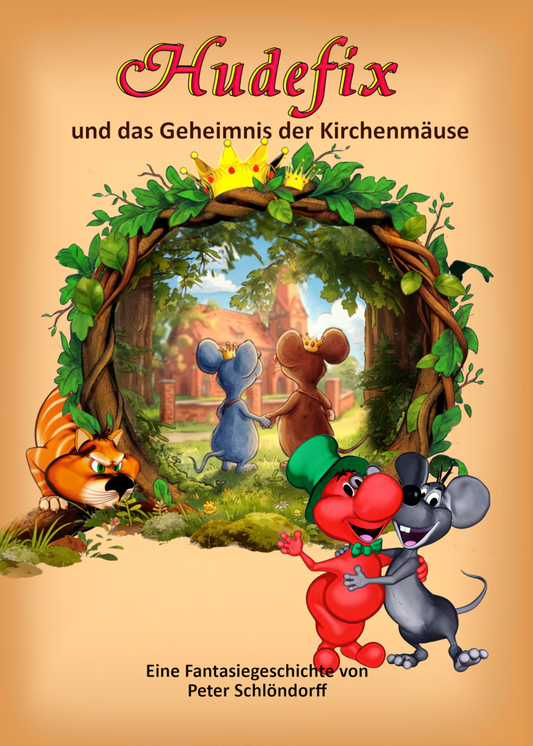 Hudefix und das Geheimnis der Kirchenmäuse